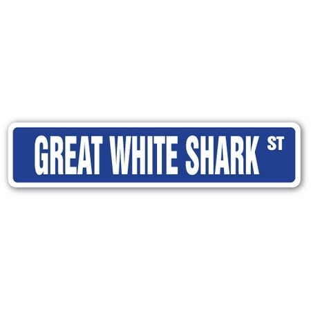 GREAT WHITE SHARK Street Sign week ocean dangerous teeth mammal | Indoor/Outdoor |  24