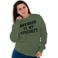 thumbnail image 3 of Awkward Specialty Funny Sarcastic Sweatshirt for Men or Women Brisco Brands M, 3 of 5