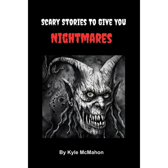 Scary Stories To Give You Nightmares, (Paperback)