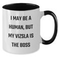 thumbnail image 2 of Vizsla Dog Coffee Lovers Gifts Mom from Family Friends - I May Be A Human, But My Vizsla Is The Boss Funny Quote Two Tone Mug, 11oz, Microwave Dishwasher Safe, 2 of 4