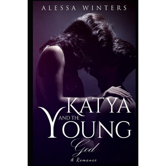 The Paranormal Organization: Katya and the Young God: A Romance (Paperback)