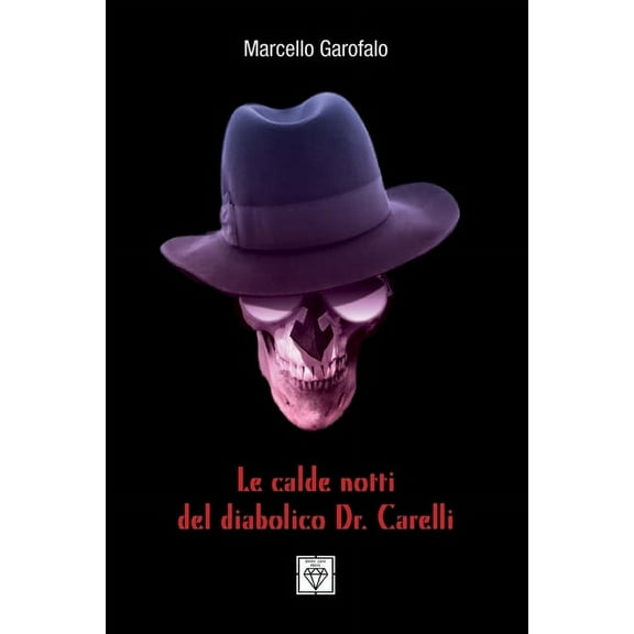 Le Calde Notti Del Diabolico Dr. Carelli (Paperback)