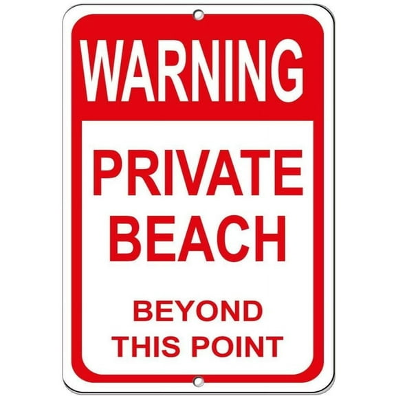 No Trespassing Private Beach Beyond This Point Metal Aluminum Sign for Outdoor & Indoor Aluminum Decorative Signs 8" X 12"