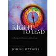 thumbnail image 1 of Pre-Owned The Right to Lead: A Study in Character and Courage (Hardcover) 0849957680 9780849957680, 1 of 1