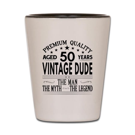CafePress - VINTAGE DUDE AGED 50 YEARS - White/Black Shot Glass, Unique and Funny Shot Glass