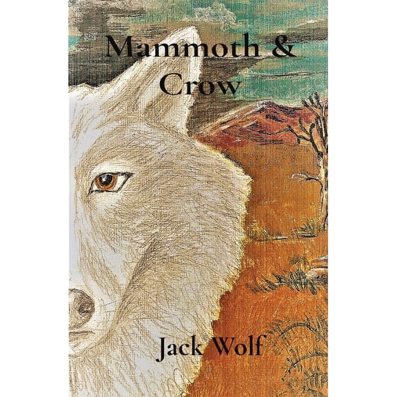 Mammoth & Crow, (Paperback)