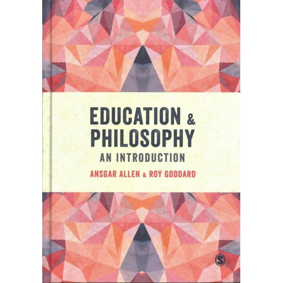 Education and Philosophy: An Introduction (Hardcover)