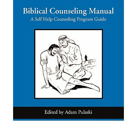 Biblical Counseling Manual : A Self Help Counseling (Best Christian Counseling Programs)