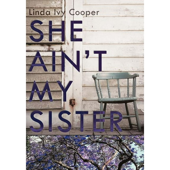 She Ain't My Sister, (Hardcover)