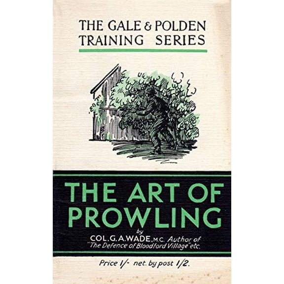 The Art of Prowling Paperback 178331253X 9781783312535 G. A. Wade