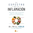 thumbnail image 1 of Libro El Espectro De La Inflamacion Tapa Blanda, Autor Will Cole, Editorial Editorial Sirio, 1 of 2