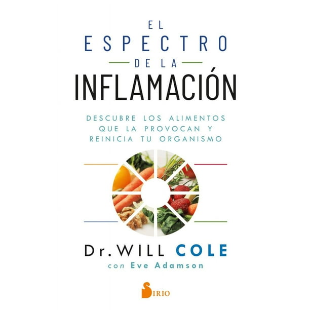 Libro El Espectro De La Inflamacion Tapa Blanda, Autor Will Cole, Editorial Editorial Sirio