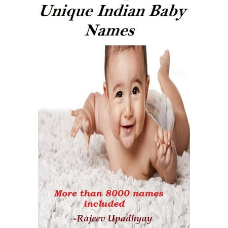 Unique Indian Baby Names - eBook (Best Indian Baby Names)