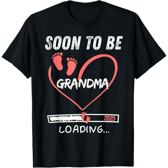 Soon To Be Grandma Loading 2025 Family Baby Announcement T-Shirt