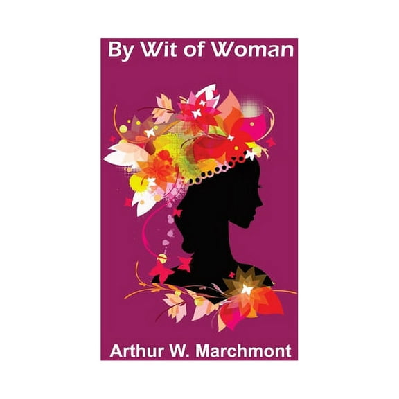 By Wit of Woman, (Paperback)