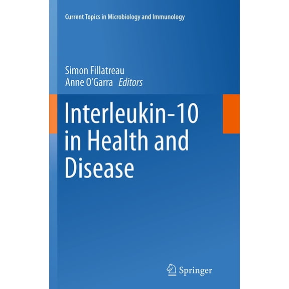Current Topics in Microbiology and Immmu Interleukin-10 in Health and Disease, Book 380, (Paperback)