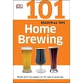 thumbnail image 1 of Pre-Owned 101 Essential Tips: Home Brewing (Paperback) 1465430040 9781465430045, 1 of 1