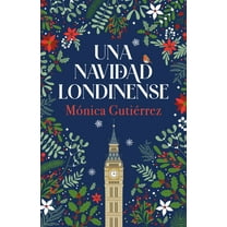 Una Navidad Londinense / A Londonesque Christmas, (Hardcover)