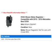 HVAC Blower Motor Regulator - Compatible with 2010 - 2016 Mercedes-Benz E350 2011 2012 2013 2014 2015