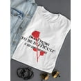 thumbnail image 3 of Not Trying To Be Difficult T-Shirt Women -Image by Shutterstock, Female Medium, 3 of 4