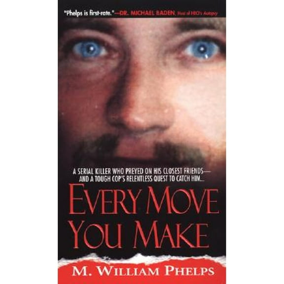 Pre-Owned Every Move You Make (Mass Market Paperback) 0786016957 9780786016952