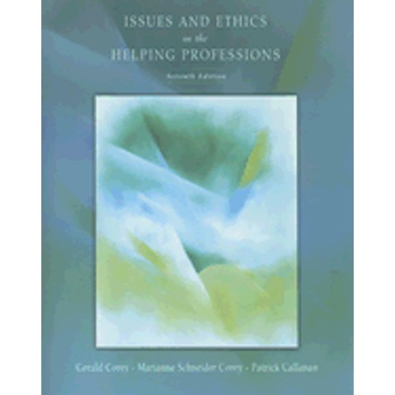 Pre-Owned Issues and Ethics in the Helping Professions (Paperback) by Gerald Corey, Marianne Schneider Corey, Patrick Callanan