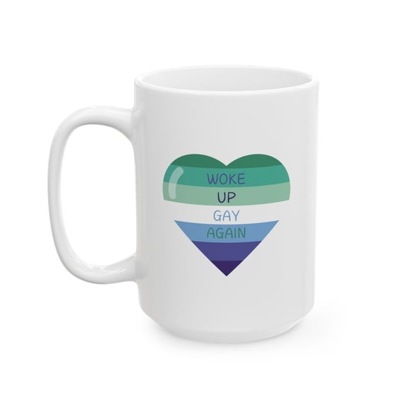 Gay Mug, Woke Up Gay Again Quoted Mug, LGBT Mugs, LGBTQ Coffee Mug, Gay Pride Mug, Gay Flag Mug, Pride Flag Coffee Cup, Pride Month Mug, Ceramic Mug 11Oz