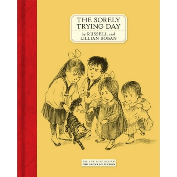 Pre-Owned The Sorely Trying Day (Hardcover 9781590173435) by Russell Hoban