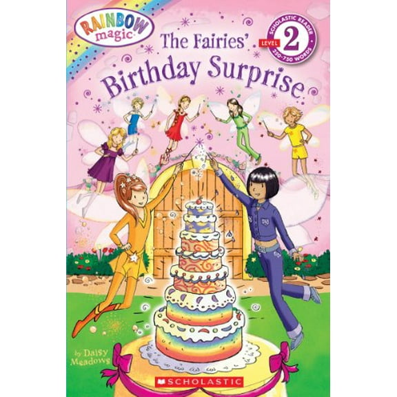 Pre-Owned The Fairies' Birthday Surprise (Rainbow Magic, Scholastic Reader Level 2), 9780545222921, 0545222923, Paperback, 7.2.2010 edition