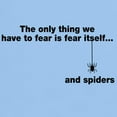 thumbnail image 3 of CafePress - The Only We Fear Is Spiders Light T Shirt - Men's Classic Graphic T-Shirt, 3 of 4