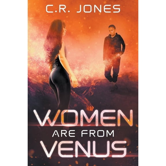 Earth United Chronicles Women are from Venus, Book 1, (Paperback)