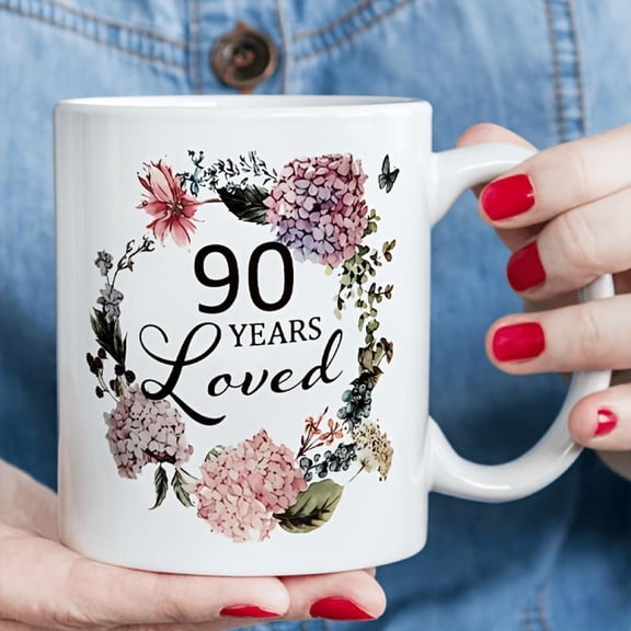 90 Years Loved Coffee Mug 90th Birthday Ideas Women 11oz Mug Cup Present 90 Year Old Female Mom Nana Wife Aunt Friends Sister Her Turning 90 Mothers D