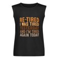 thumbnail image 5 of Re-Tired Men'S Muscle T-Shirt, Sleeveless, Muscle Tank Tee Top L, 5 of 7