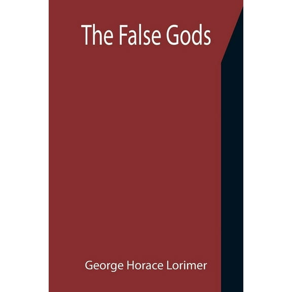 The False Gods, (Paperback)