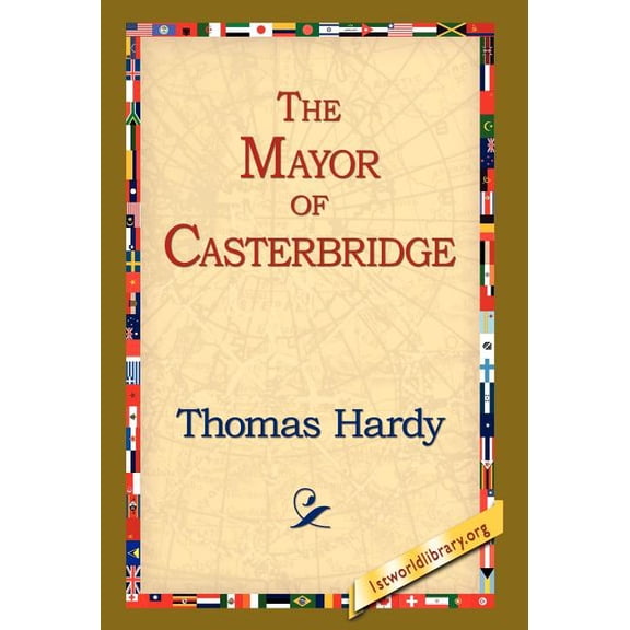 The Mayor of Casterbridge, (Hardcover)