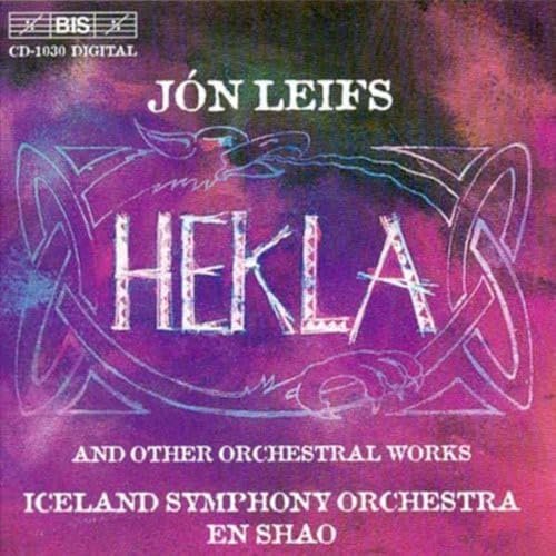 Pre-Owned Leifs: Hekla and Other Orchestral Works