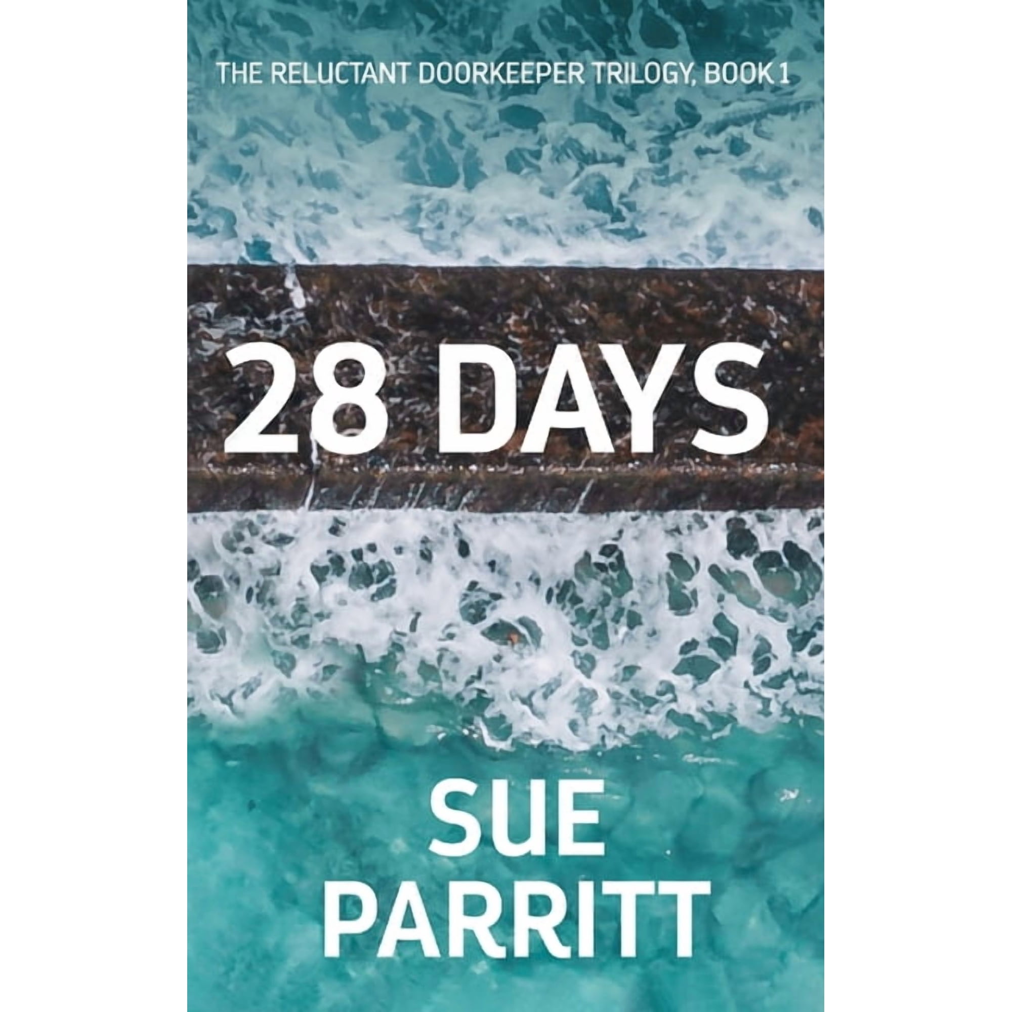 The Reluctant Doorkeeper Trilogy 28 Days Book 1 (Hardcover)