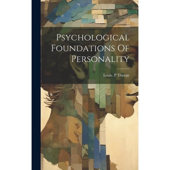 Psychological Foundations Of Personality (Hardcover)