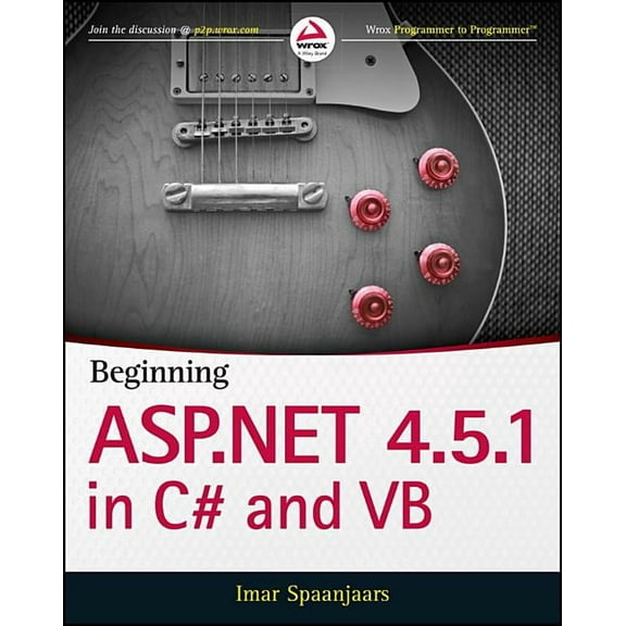 Wrox Programmer to Programmer Beginning ASP.NET 4.5.1: In C# and VB, (Paperback)