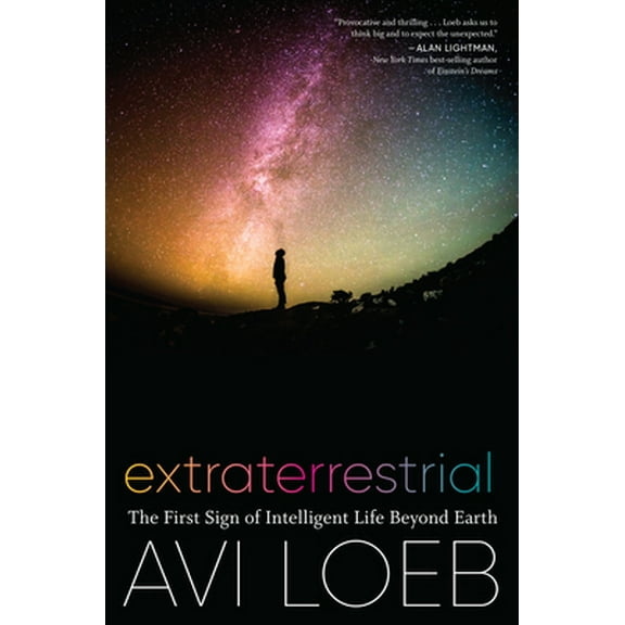 Pre-Owned Extraterrestrial: The First Sign of Intelligent Life Beyond Earth (Hardcover) 0358278147 9780358278146
