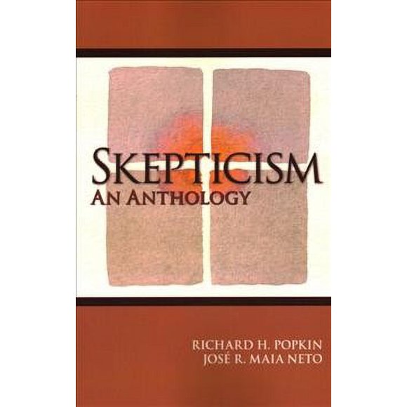 Pre-owned Skepticism : An Anthology, Paperback by Popkin, Richard H.; Neto, Jose R. Maia, ISBN 1591024749, ISBN-13 9781591024743