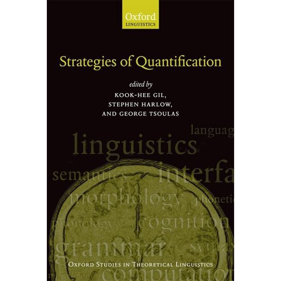 Oxford Studies in Theoretical Linguistic Strategies of Quantification, (Hardcover)
