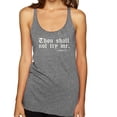 thumbnail image 1 of Wild Bobby, Thou Shall Not Try Me Mood 24:7, Inspirational/Christian, Women Tri-Blend Racerback Tank Top, Premium Heather, Large, 1 of 4