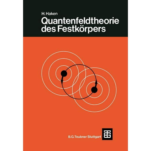 Quantenfeldtheorie Des Festkörpers, (Paperback)