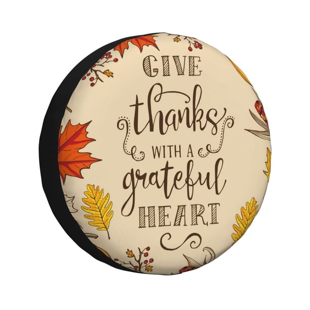 Fotbe Thanksgiving With A Grateful Heart Funda de Llanta de Repuesto con Estampado, Engrosada, Ajuste Universal para Jeep, Remolque, RV, SUV, Camión-17 inch
