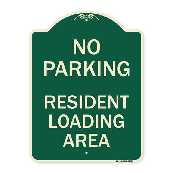 SignMission Designer Series Sign - No Parking Sign No Parking - Resident Loading Area | Green & Tan 18" x 24" Heavy-Gauge Aluminum Architectural Sign | Made in the USA