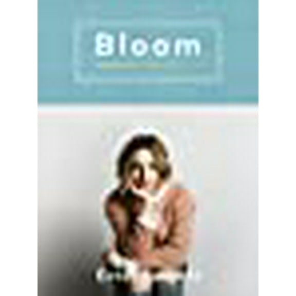 Bloom : Navigating Life and Style