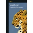 thumbnail image 1 of Libro Los Hijos Del Volcan Alfaguara 9786073802895, 1 of 2