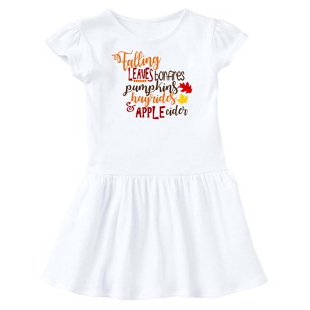

Inktastic Falling Leaves Bonfires Pumpkins Hayrides and Apple Cider Gift Toddler Girl Dress