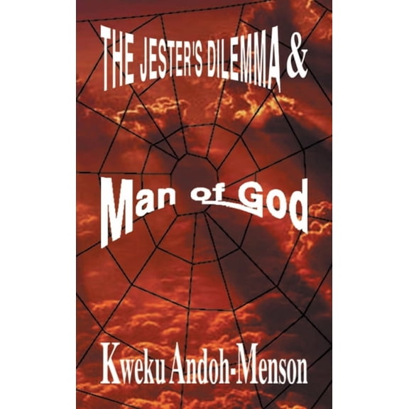 The Jester's Dilemma and Man of God, (Hardcover)